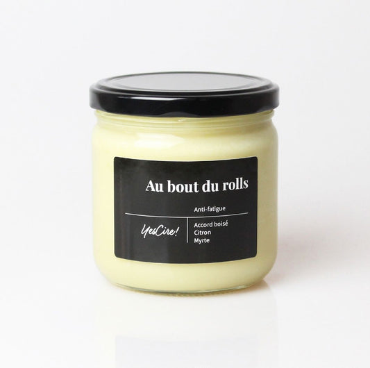 "Au Bout du Rolls" Bougie Aromathérapie Yes Cire ! Boutique Yes Cire 