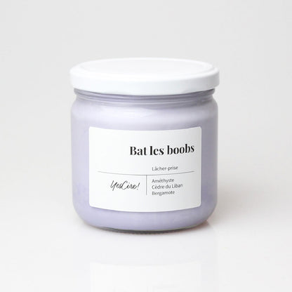 "Bat les boobs" Bougie Lithothérapie Yes Cire ! Boutique Yes Cire 