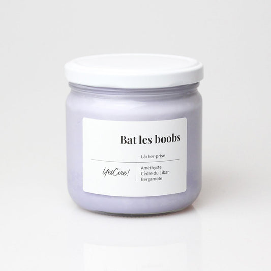 "Bat les boobs" Bougie Lithothérapie Yes Cire ! Boutique Yes Cire 