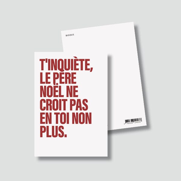 Carte de vœux – "T’inquiète, le Père Noël ne croit pas en toi non plus" Boutique Bulma Shop 